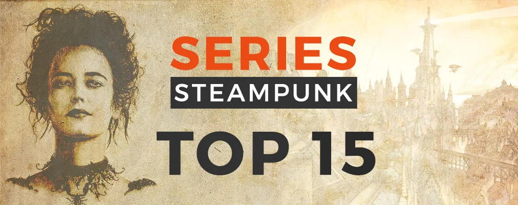 top series steampunk
